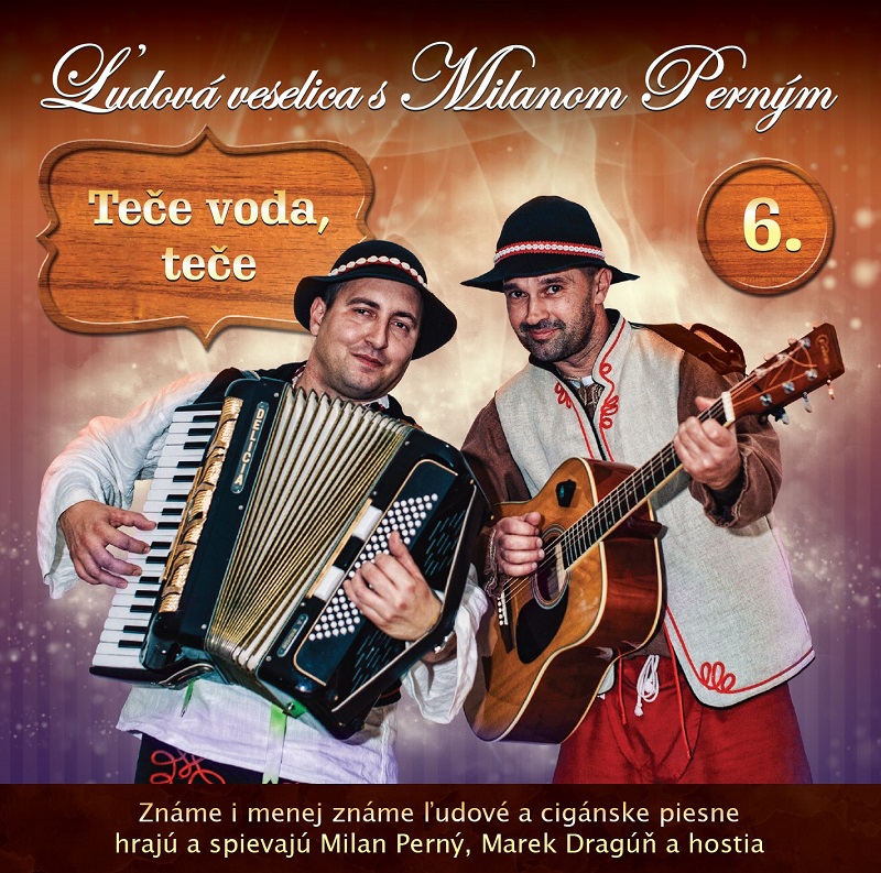 Milan Perný-Ľudová veselica 6.- Teče voda, teče (cd)