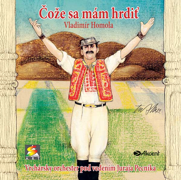 Vladimír Homoľa - Čože sa mám hrdiť (cd)