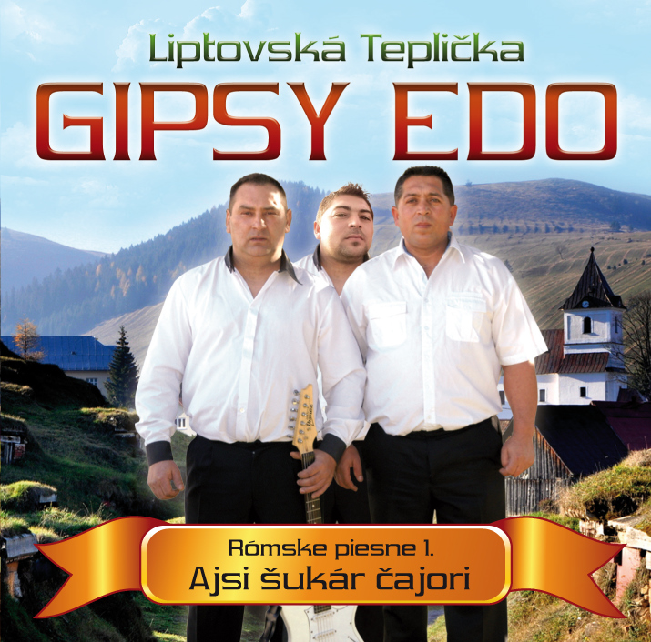 Gipsy Edo-Ajsi šukar čajori / Rómske piesne č.1 (cd)