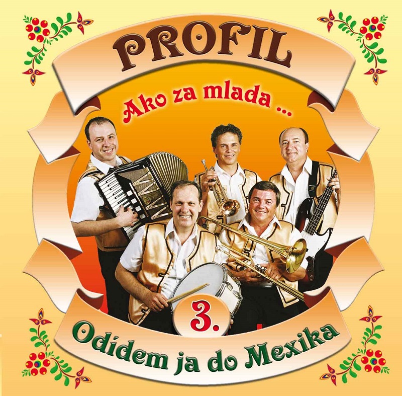 Profil-Ako za mlada...3.- Odídem ja do Mexika (cd)