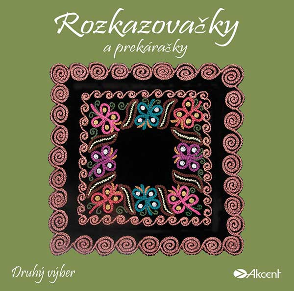 Rozkazovačky a prekáračky - Druhý výber (cd)