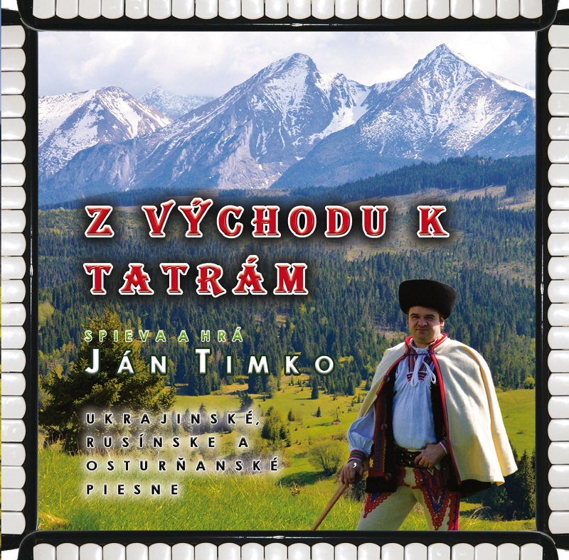 Ján Timko - Z východu k Tatrám (cd)